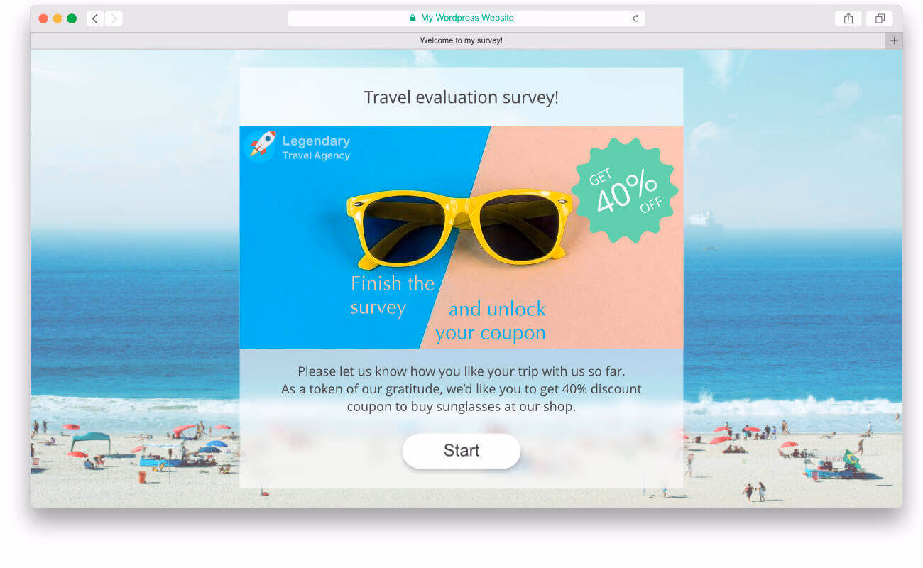 Welcome your respondents to a survey, form, poll or questionnaire in a way they will never forget