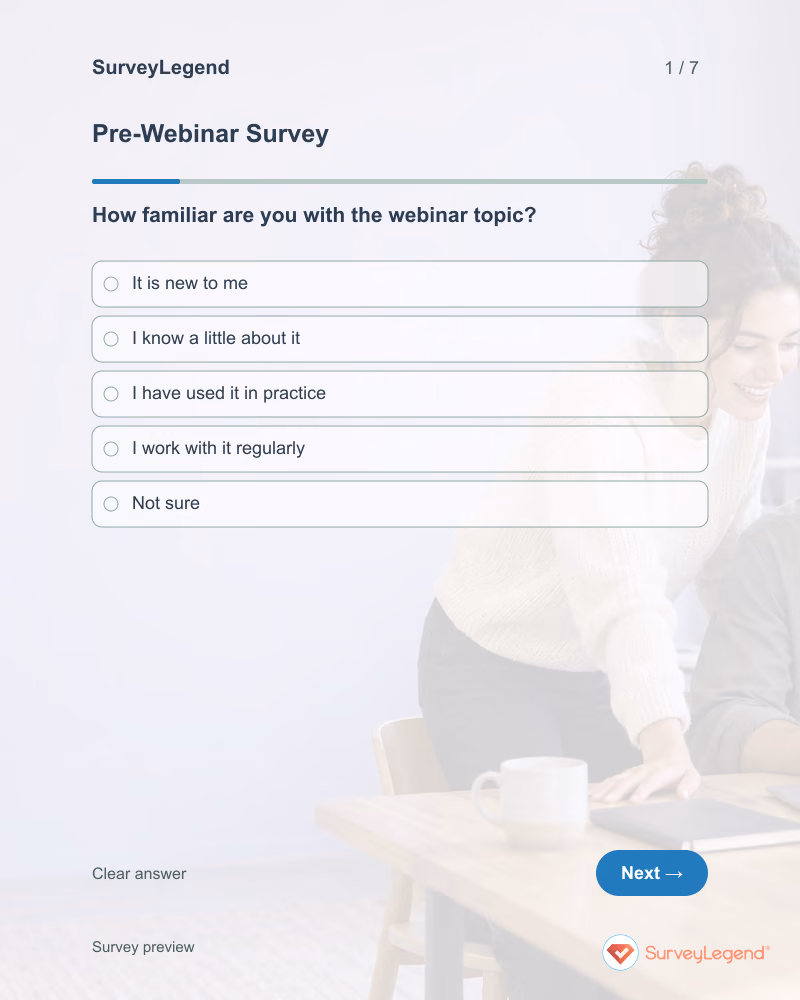 Pre-Webinar Survey: first question and response field, tablet preview