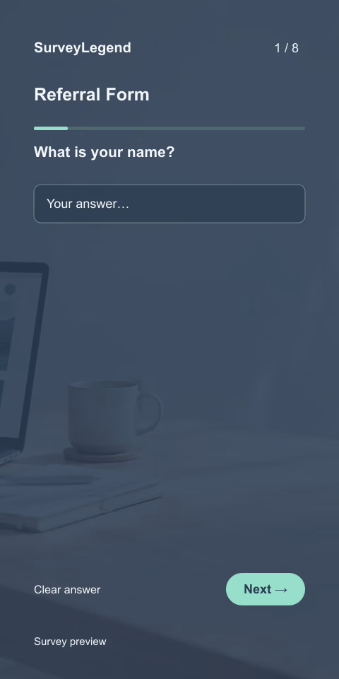 Referral Form: first question and response field, mobile preview