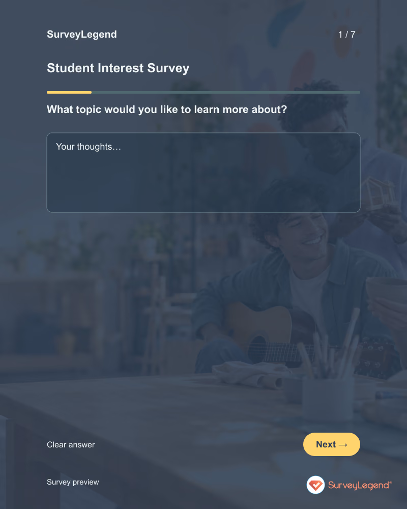 Student Interest Survey: first question and response field, tablet preview