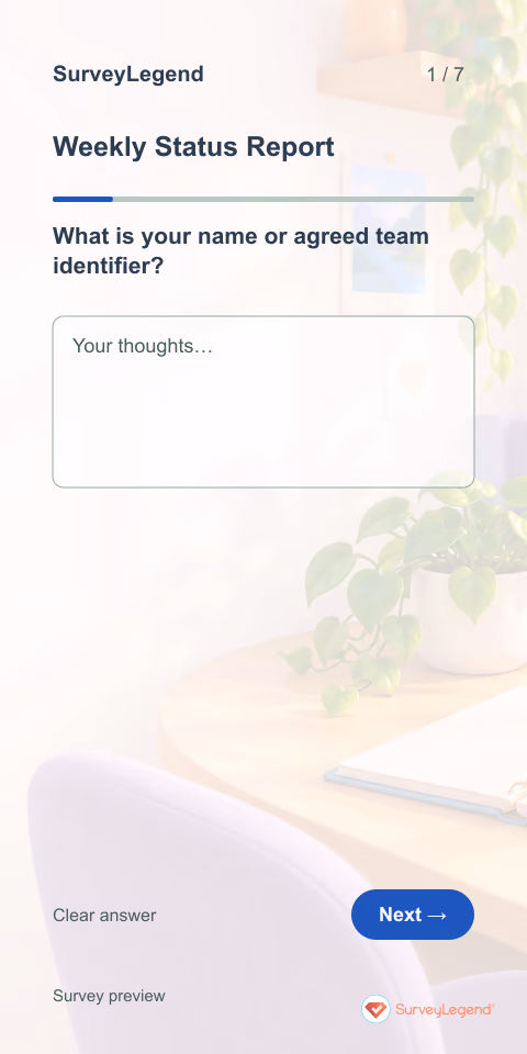 Weekly Status Report: first question and response field, mobile preview