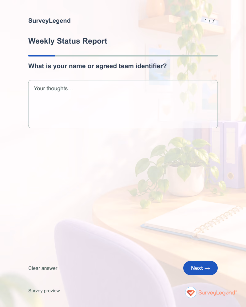 Weekly Status Report: first question and response field, tablet preview
