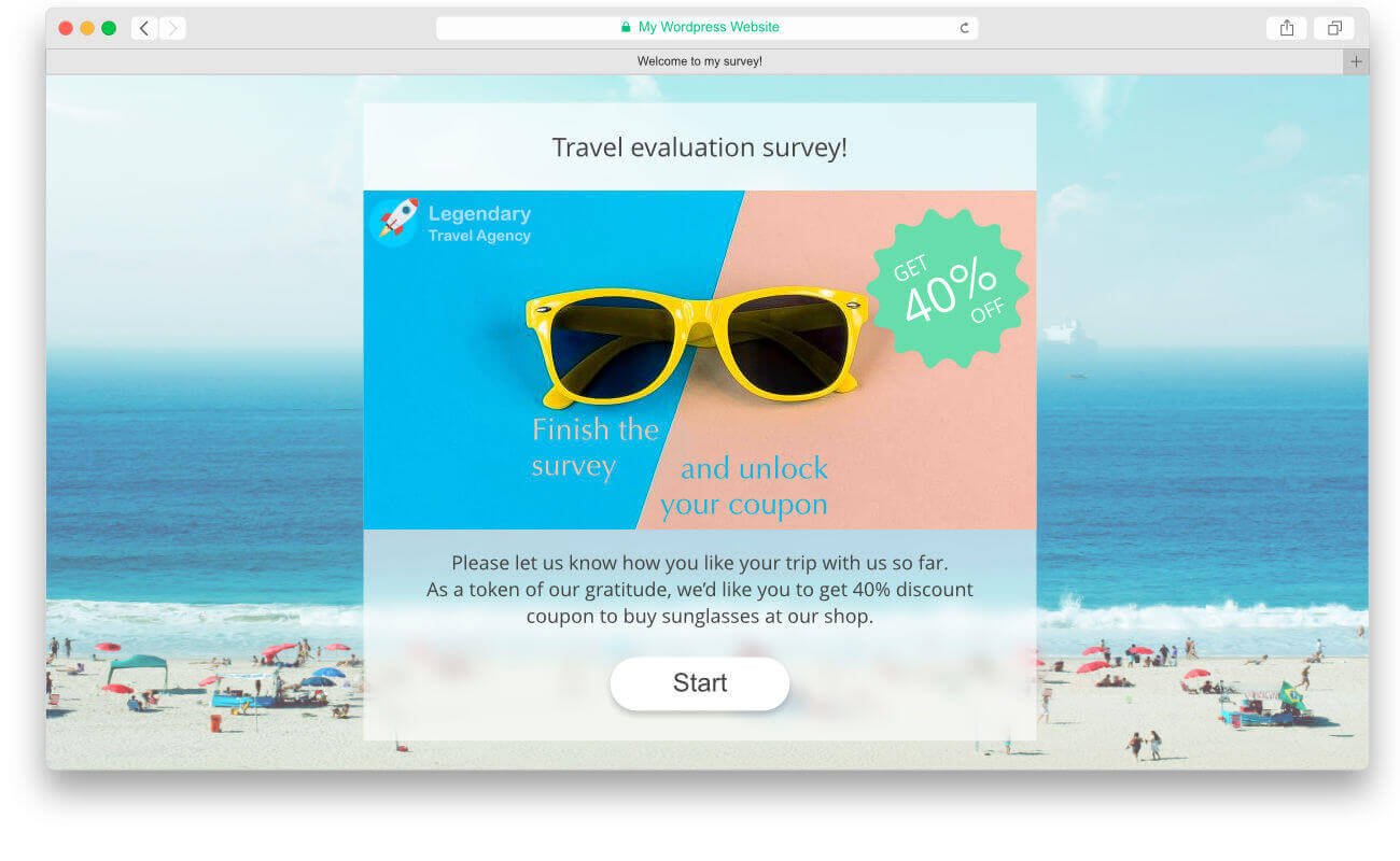 Welcome your respondents to a survey, form, poll or questionnaire in a way they will never forget