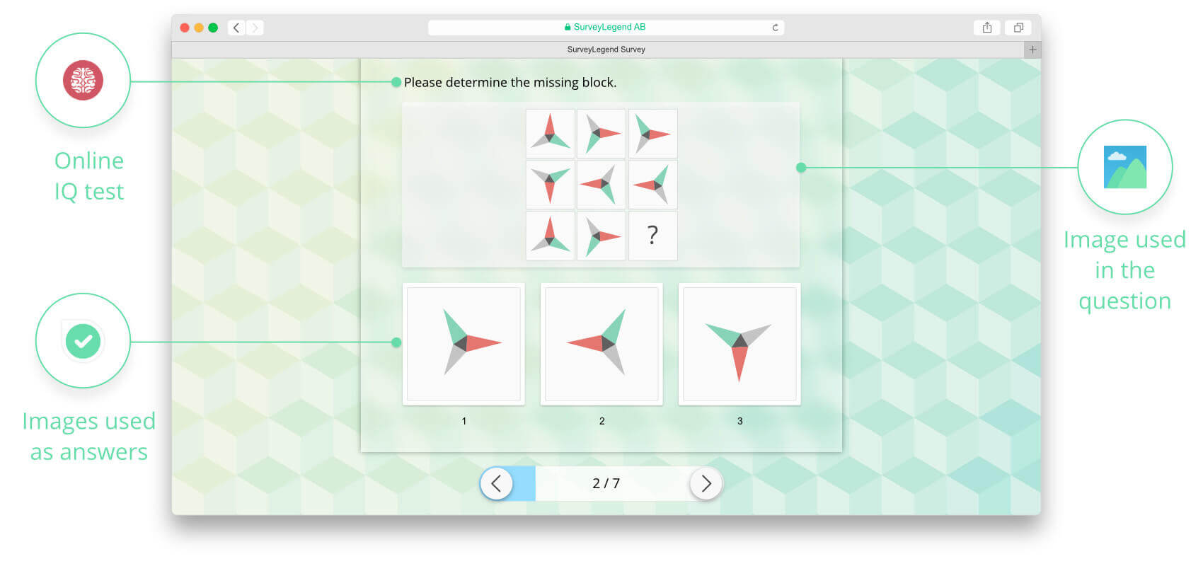 This example shows an online IQ test, which uses pictures both in the question and answers. This question is made by our media gallery question type.